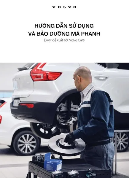 Hướng Dẫn Sử Dụng Và Bảo Dưỡng Má Phanh Xe Volvo